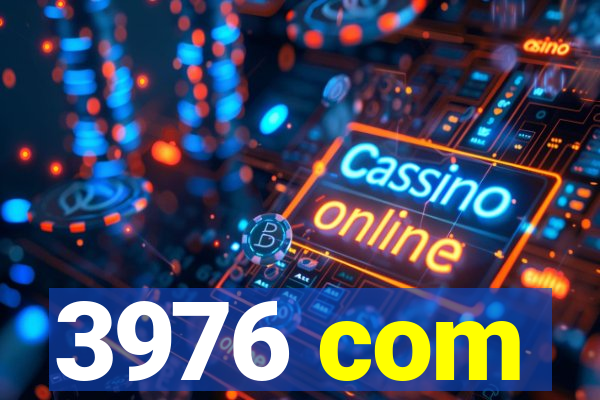 3976 com